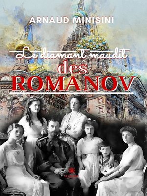 cover image of Le diamant maudit des Romanov